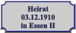 Heirat 03.12.1910 in Essen II