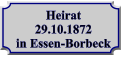 Heirat 29.10.1872 in Essen-Borbeck